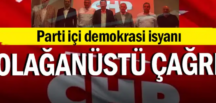 CHP’de parti içi demokrasi isyanı: Olağanüstü çağrı