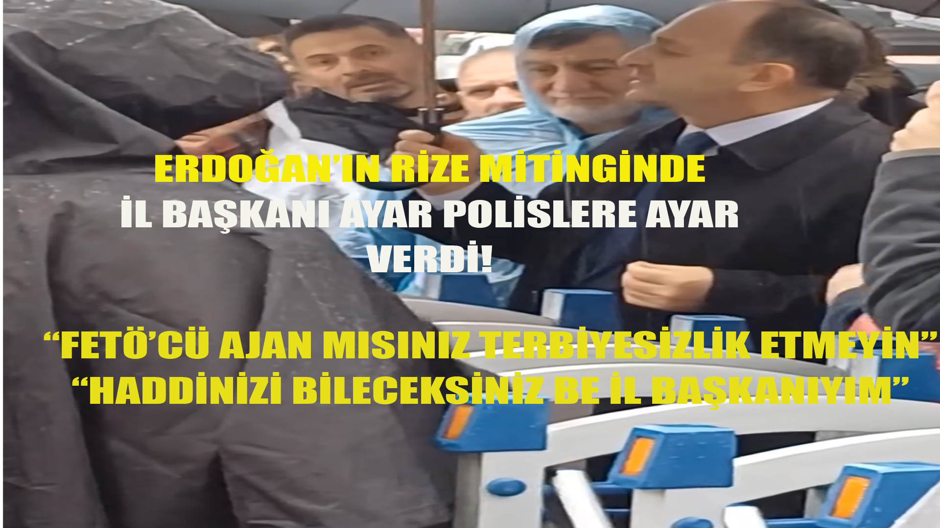 Rize AKP il başkanı Ayar bu kez Polislere ayar verdi. “FETÖ’cü Ajan mısınız?(Video haber)