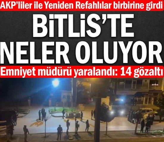Bitlis’te AKP’liler ile Yeniden Refah Partililer birbirine girdi.