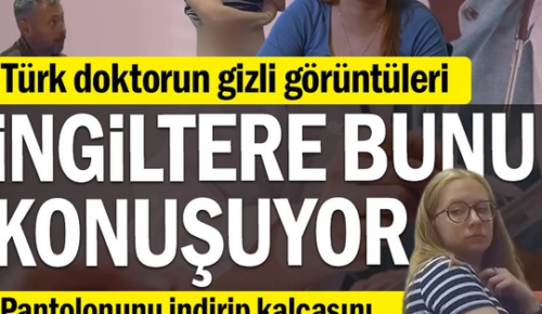 Türk doktor İzni olmadan kadının iç çamaşırı indirildi.