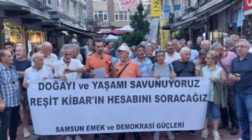 Reşit Kibar için Samsun’da Emek ve Demokrasi güçleri alanlardaydı